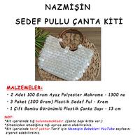 Nazmişin Sedef Pullu Çanta Kiti